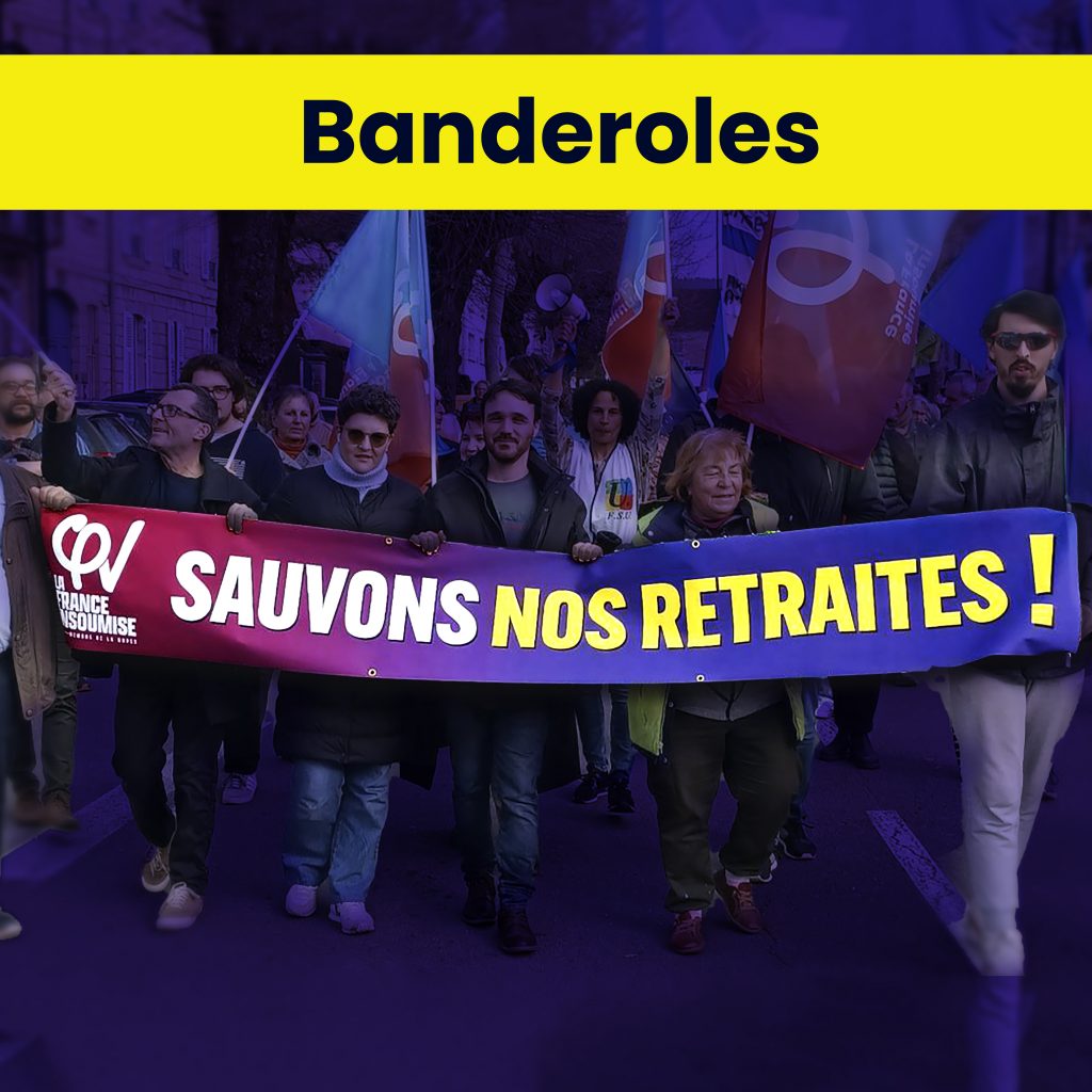 Banderoles - Matériel Action Populaire