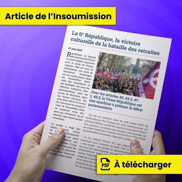 Article PDF – La 6e République, la victoire culturelle de la bataille des retraites