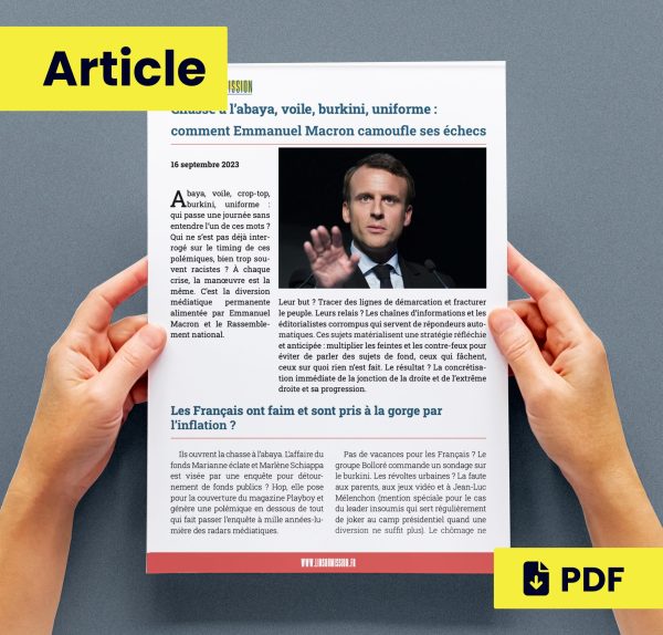 Article PDF - Chasse à l’abaya, voile, burkini, uniforme : comment Emmanuel Macron camoufle ses échecs