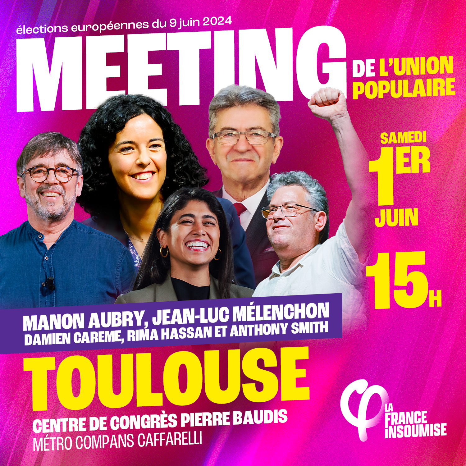 Meeting de l'Union populaire à Toulouse le 1er juin 2024