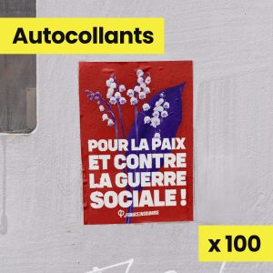 Autocollants pour la paix et contre la guerre sociale