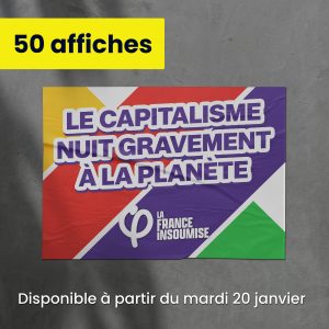 50 Affiches - Le capitalisme nuit gravement à la planète