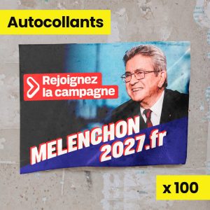 100 Autocollants - Mélenchon 2027