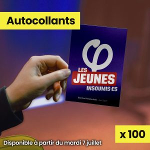 100 Autocollants - Jeunes insoumis•es