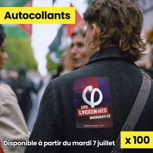 100 Autocollants - Lycéen·nes insoumis·es