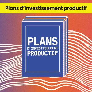 Plans d'investissement productif