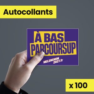 100 Autocollants - À bas Parcoursup